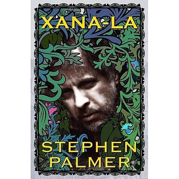 Xana-La, Stephen Palmer