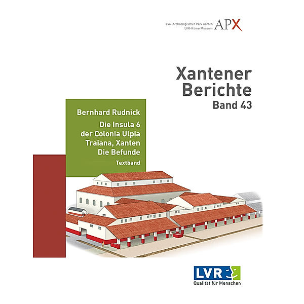 Xantener Berichte Band 43, m. 4 Karte, 2 Teile, Bernhard Rudnick