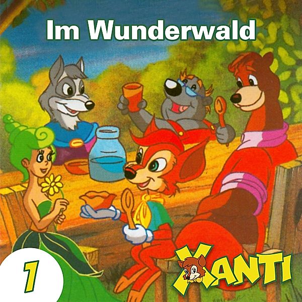 Xanti - 1 - Im Wunderwald, Joachim von Ulmann