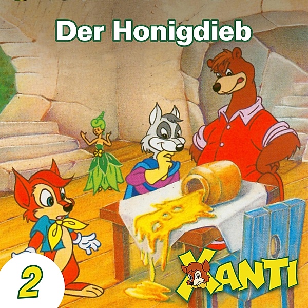 Xanti - 2 - Der Honigdieb, Joachim von Ulmann