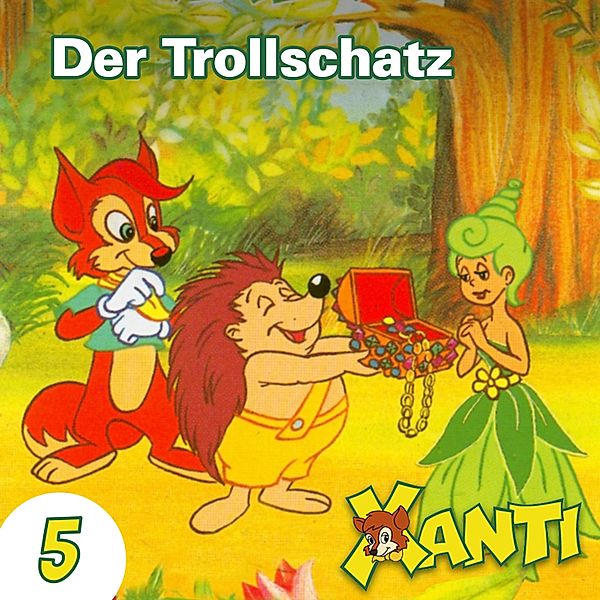 Xanti - 5 - Der Trollschatz, Joachim von Ulmann