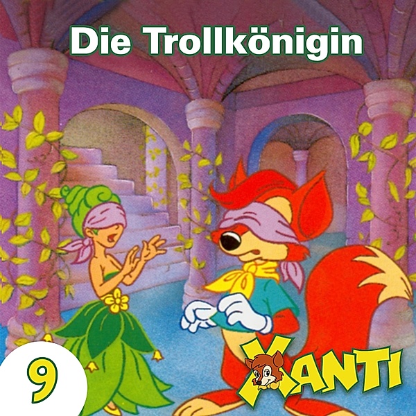 Xanti - 9 - Die Trollkönigin, Joachim von Ulmann