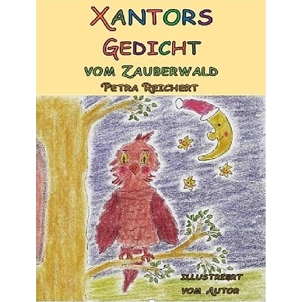 Xantors Gedicht, Petra Reichert