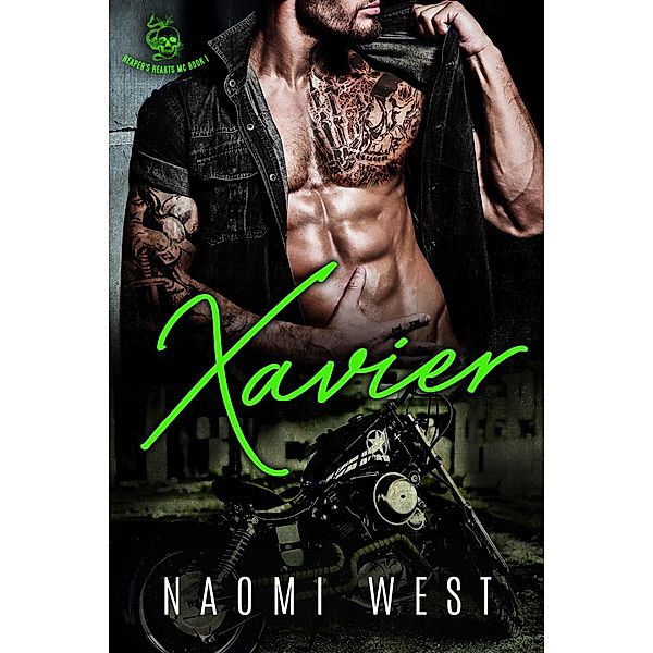 Xavier (Reaper's Hearts MC, #1) / Reaper's Hearts MC, Naomi West