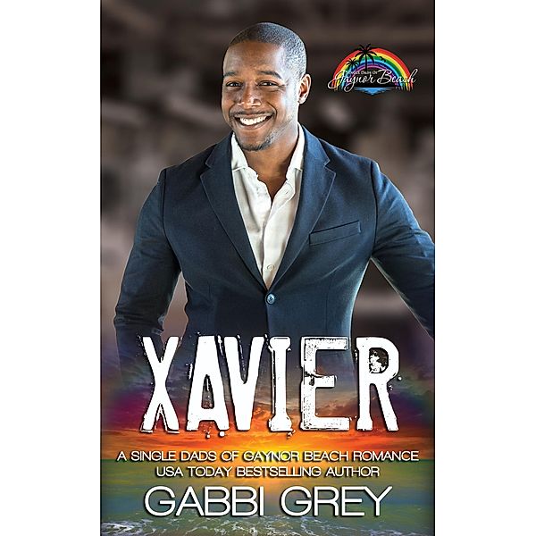 Xavier / Single Dads of Gaynor Beach Bd.14, Gabbi Grey