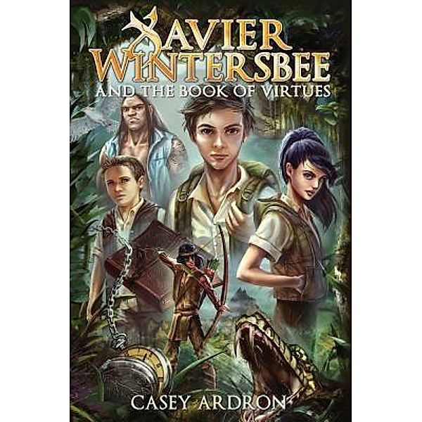 Xavier Wintersbee and the Book Of Virtues / Xavier Wintersbee Bd.1, Casey Ardron