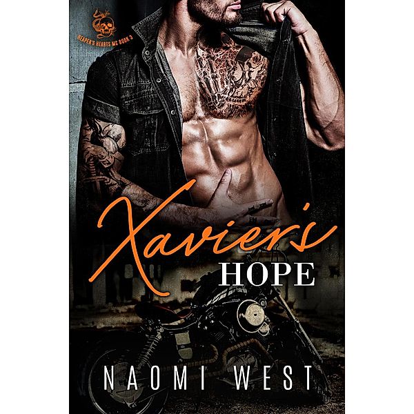 Xavier's Hope (Reaper's Hearts MC, #3) / Reaper's Hearts MC, Naomi West
