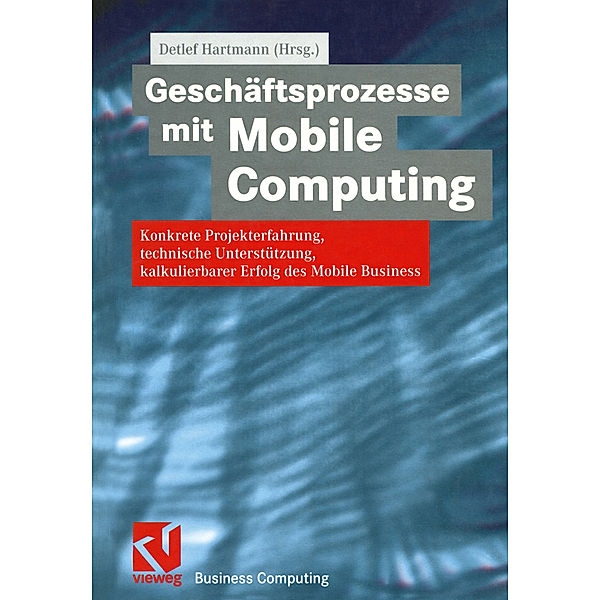 XBusiness Computing / Geschäftsprozesse mit Mobile Computing