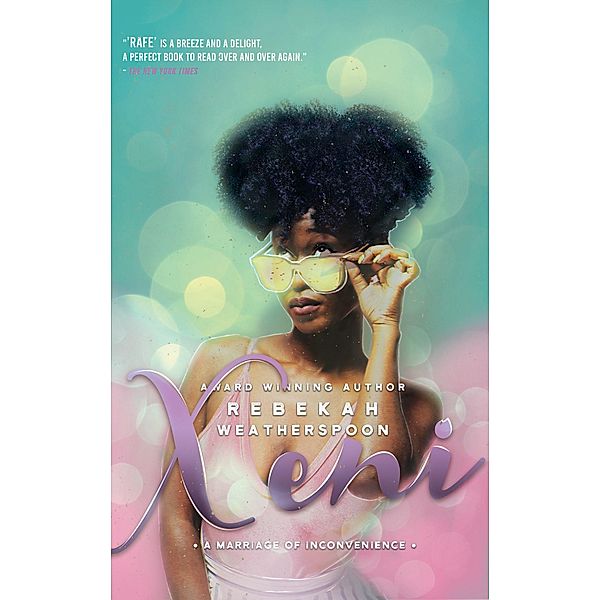 Xeni: A Marriage of Inconvenience (Loose Ends, #2) / Loose Ends, Rebekah Weatherspoon