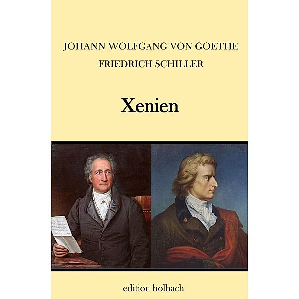 Xenien, Johann Wolfgang von Goethe, Friedrich Schiller