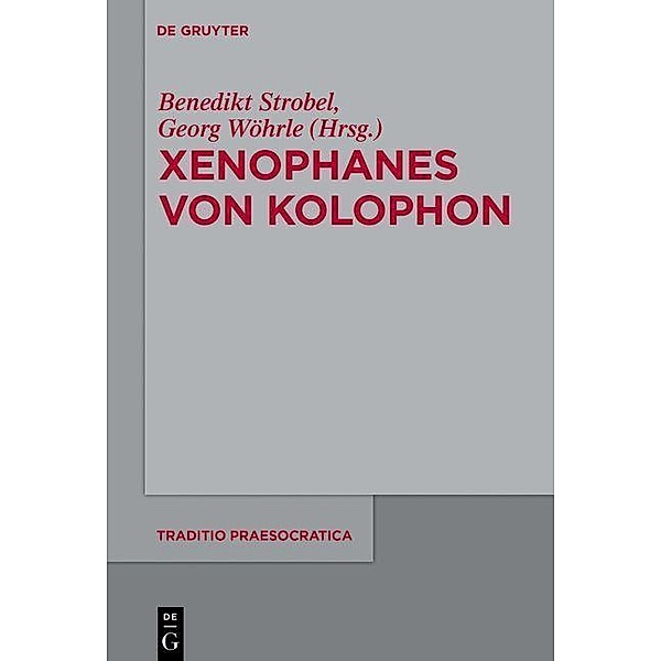 Xenophanes von Kolophon / Traditio Praesocratica