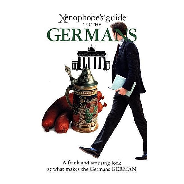 Xenophobe's Guide to the Germans, Stefan Zeidenitz, Ben Barkow
