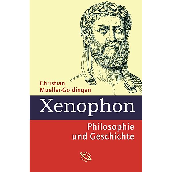 Xenophon, Christian Müller-Goldingen