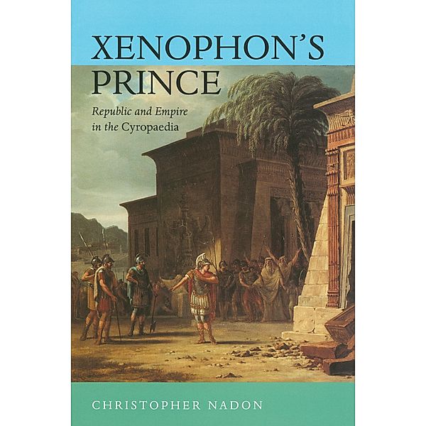 Xenophon's Prince, Christopher Nadon