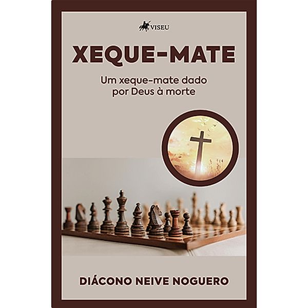 Xeque-Mate, Diácono Neive Noguero