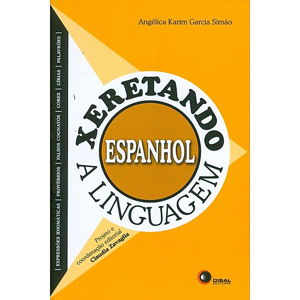 Xeretando a linguagem em Espanhol, Angelica Karim Garcia Simão