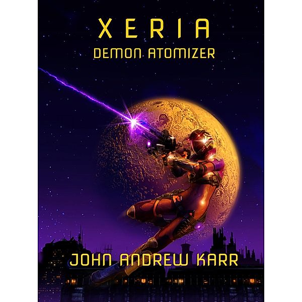 XERIA: Demon Atomizer, John Andrew Karr