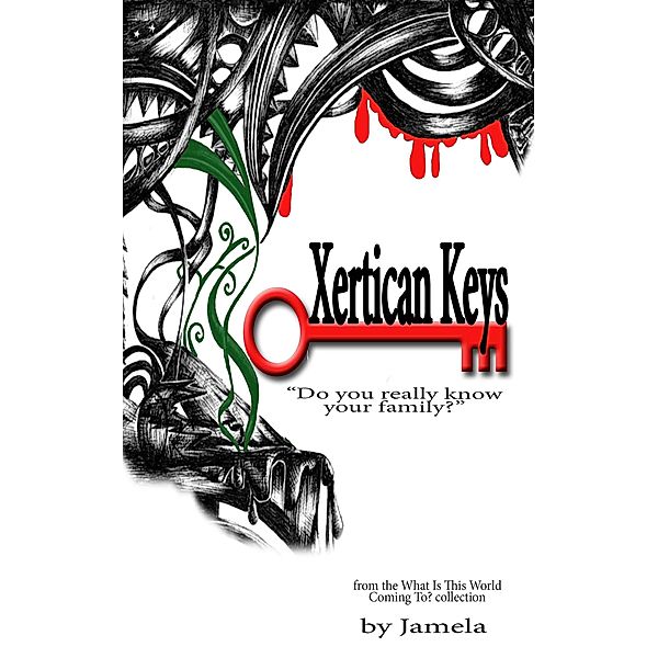 Xertican Keys (What is This World coming To?) / What is This World coming To?, Jamela