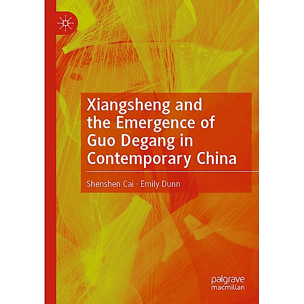Xiangsheng and the Emergence of Guo Degang in Contemporary China, Shenshen Cai, Emily Dunn