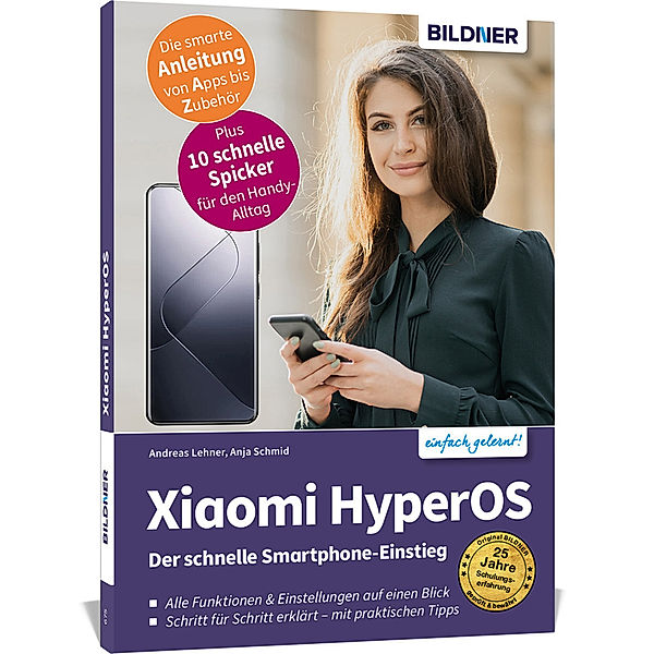 Xiaomi HyperOS - Für Einsteiger ohne Vorkenntnisse, Anja Schmid, Andreas Lehner