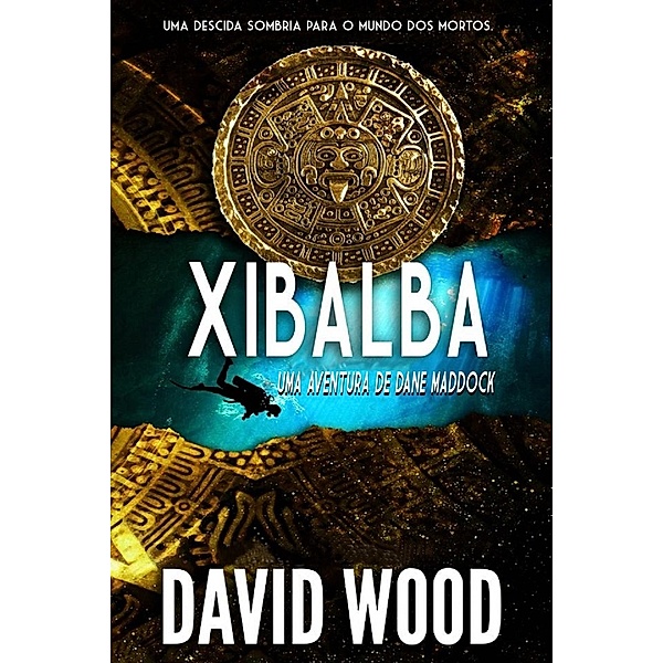 Xibalba, David Wood