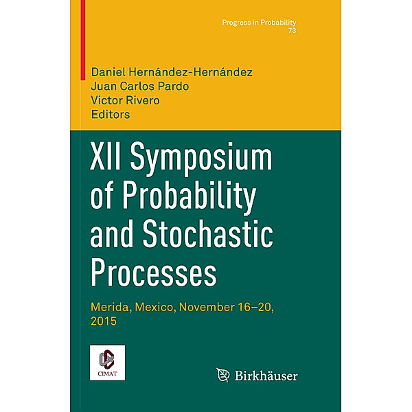 XII Symposium of Probability and Stochastic Processes