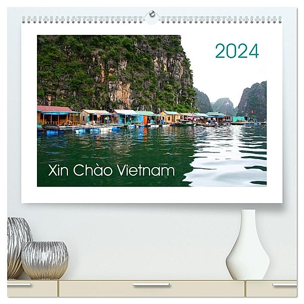 Xin Chào Vietnam (hochwertiger Premium Wandkalender 2024 DIN A2 quer), Kunstdruck in Hochglanz, Stefanie Degner / Visuelle Akzente Fotografie