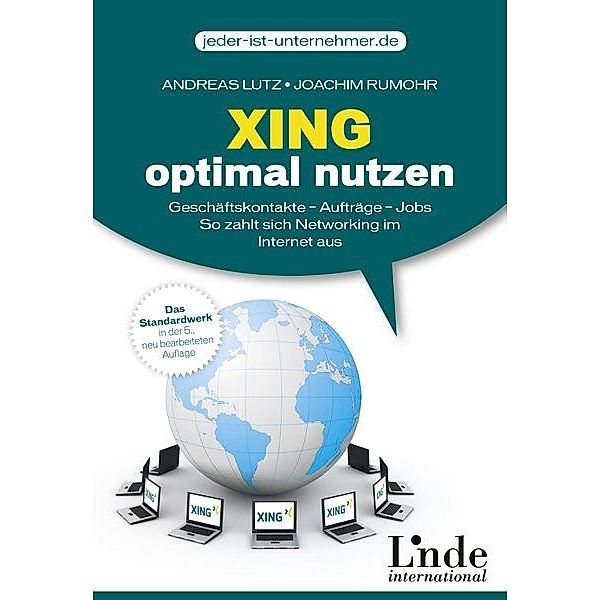 Xing optimal nutzen, Andreas Lutz, Joachim Rumohr