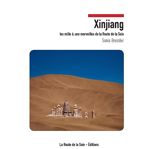 Xinjiang, Sonia Bressler