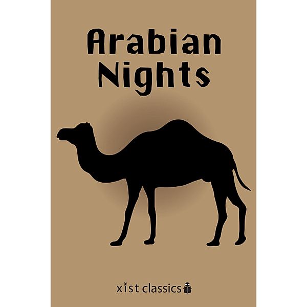 Xist Classics: Arabian Nights, Kate Douglas Wiggin