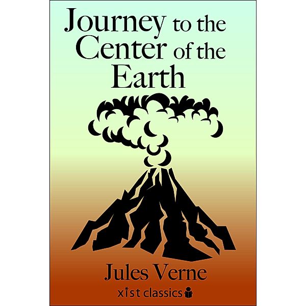 Xist Classics: Journey to Center of the Earth, Jules Verne