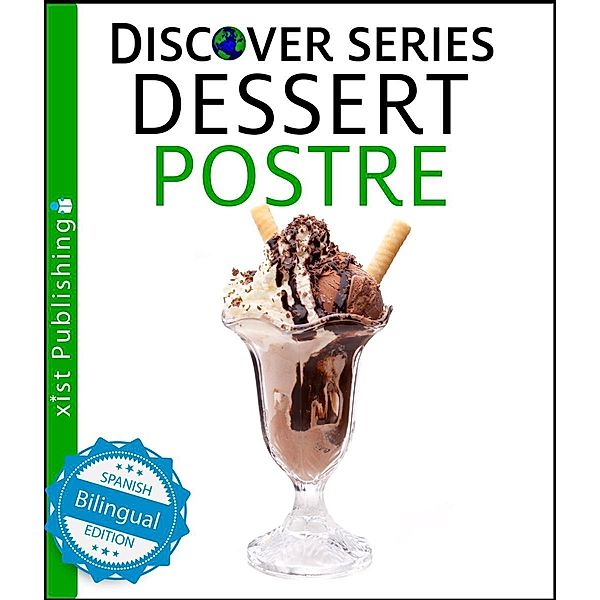 Xist Publishing: Dessert / Postre, Xist Publishing