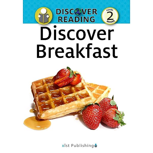 Xist Publishing: Discover Breakfast, Xist Publishing