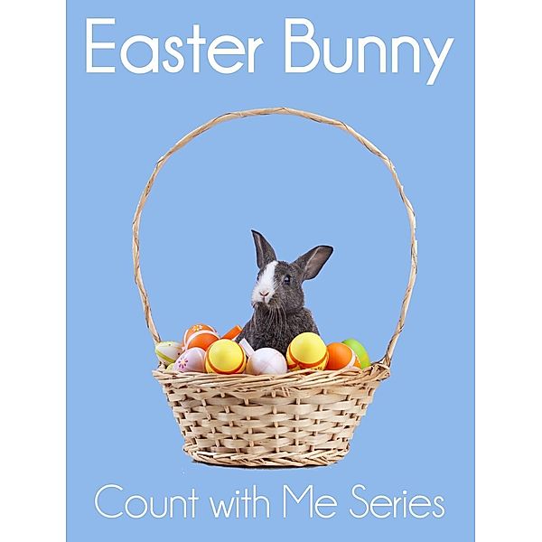 Xist Publishing: Easter Bunny, Xist Publishing