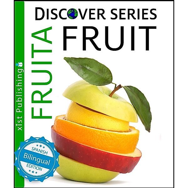 Xist Publishing: Fruit / Fruita, Xist Publishing