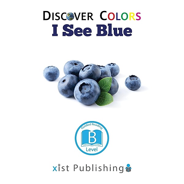 Xist Publishing: I See Blue, Xist Publishing