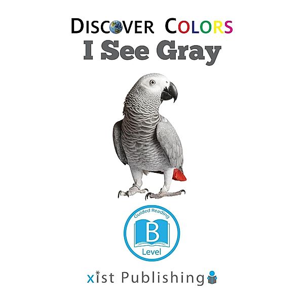 Xist Publishing: I See Gray, Xist Publishing