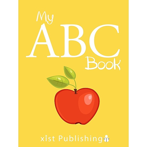 Xist Publishing: My ABC Book, Xist Publishing