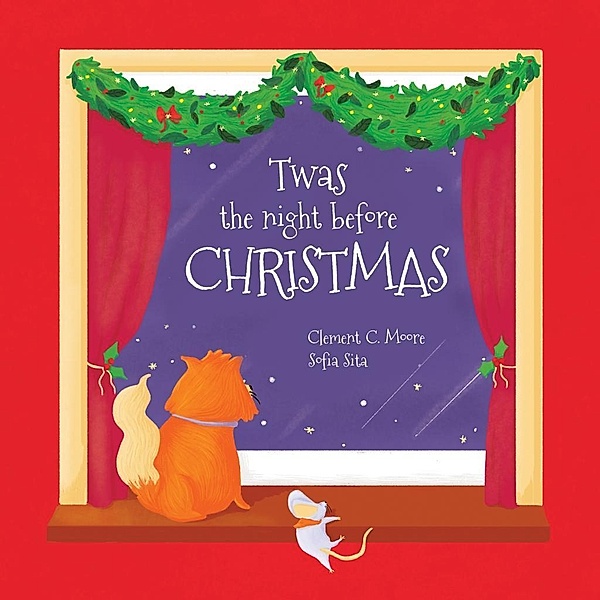 Xist Publishing: Twas the Night Before Christmas, Clement Moore