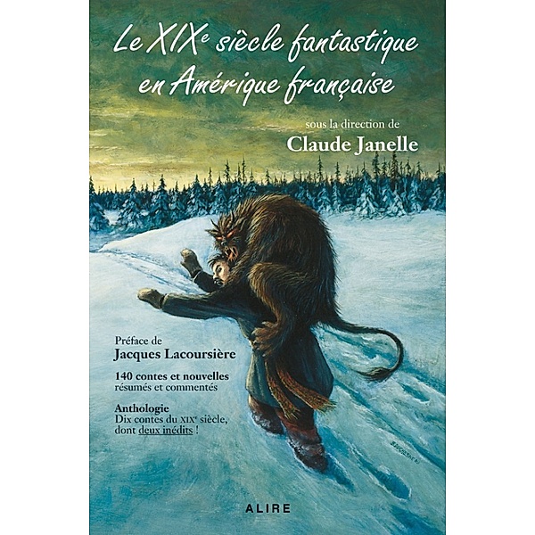 XIXe siècle fantastique en Amérique française (Le), Claude Janelle