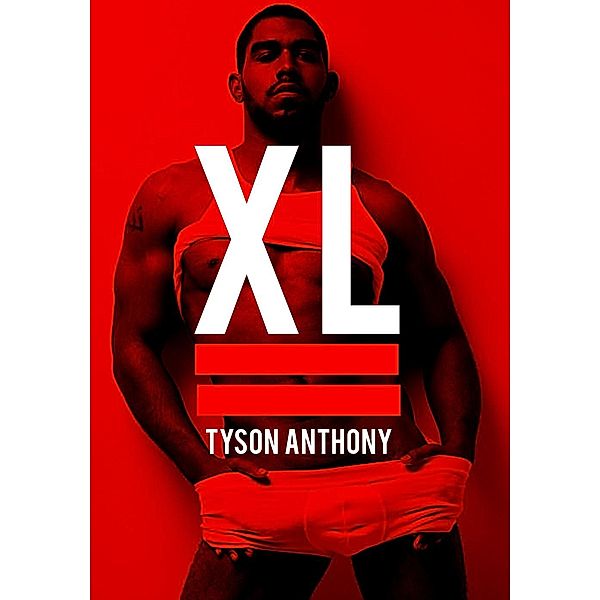 XL Show Me Yours #1, Tyson Anthony