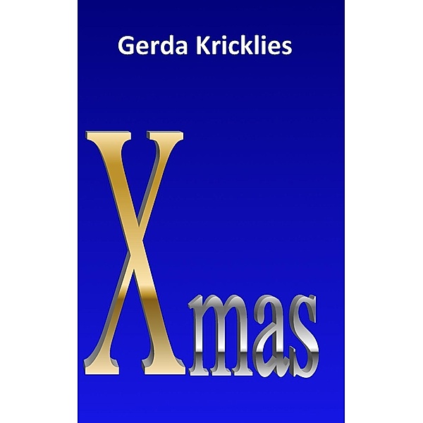 Xmas, Gerda Kricklies