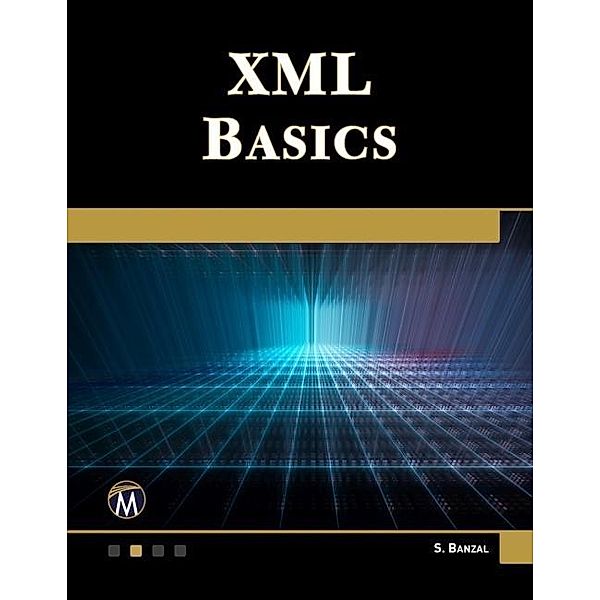 XML Basics, Banzal S. Banzal