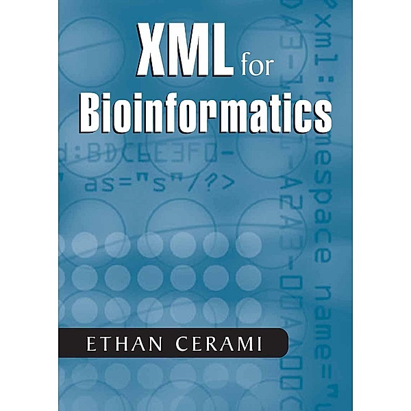 XML for Bioinformatics, Ethan Cerami