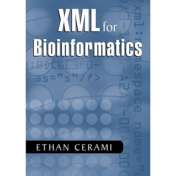 XML for Bioinformatics, Ethan Cerami