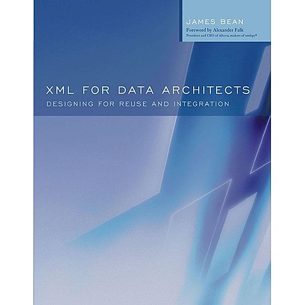 XML for Data Architects, James Bean