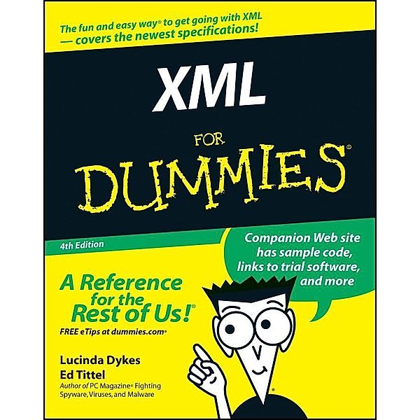 XML For Dummies, Lucinda Dykes, Ed Tittel