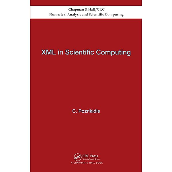 XML in Scientific Computing, Constantine Pozrikidis