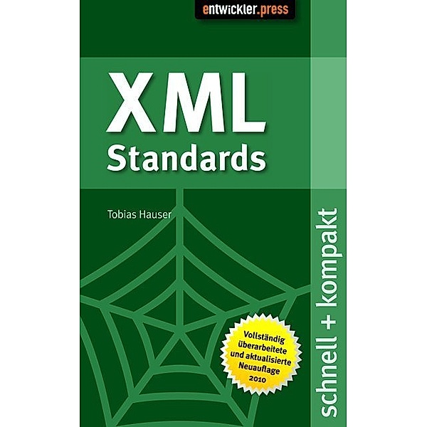 XML Standards schnell + kompakt, Tobias Hauser