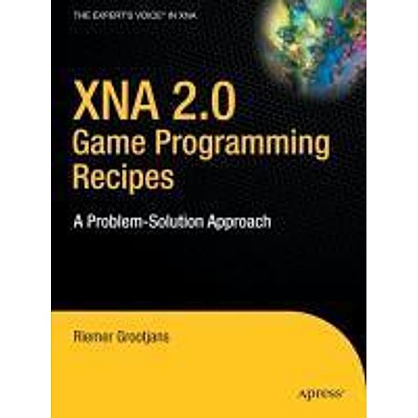 XNA 2.0 Game Programming Recipes, Riemer Grootjans